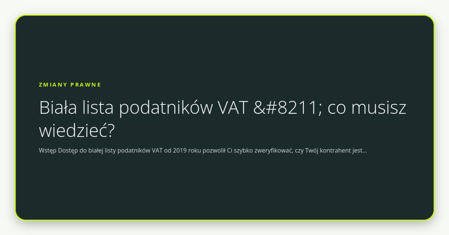 Biała lista podatników VAT – co musisz wiedzieć? - obrazek wyróżniający