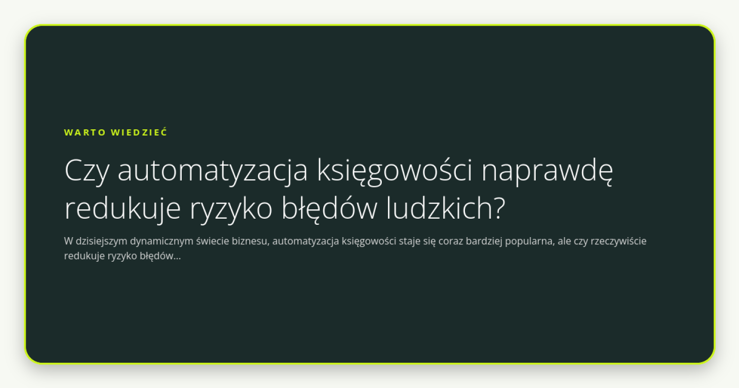 Czy automatyzacja księgowości naprawdę redukuje ryzyko błędów ludzkich? - obrazek wyróżniający