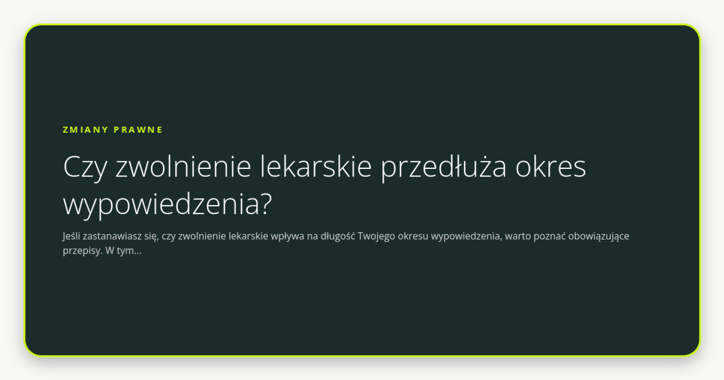 Czy zwolnienie lekarskie przedłuża okres wypowiedzenia? - obrazek wyróżniający