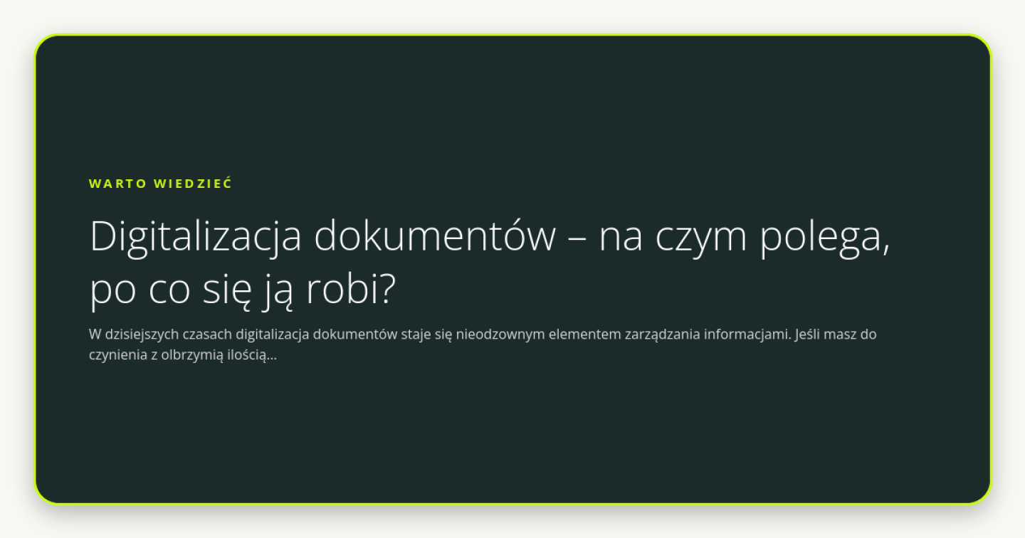 Digitalizacja dokumentów – na czym polega, po co się ją robi? - obrazek wyróżniający