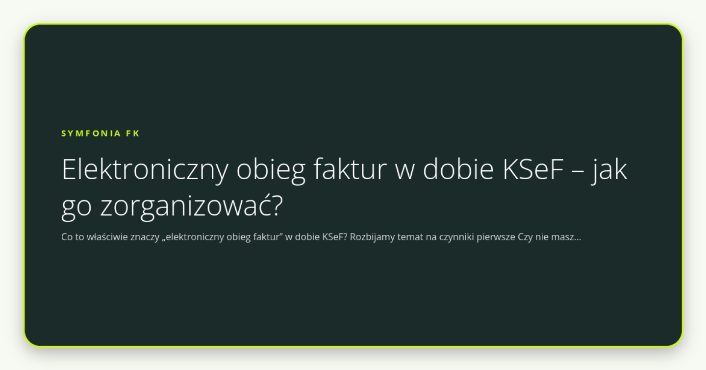 Elektroniczny obieg faktur w dobie KSeF – jak go zorganizować? - obrazek wyróżniający