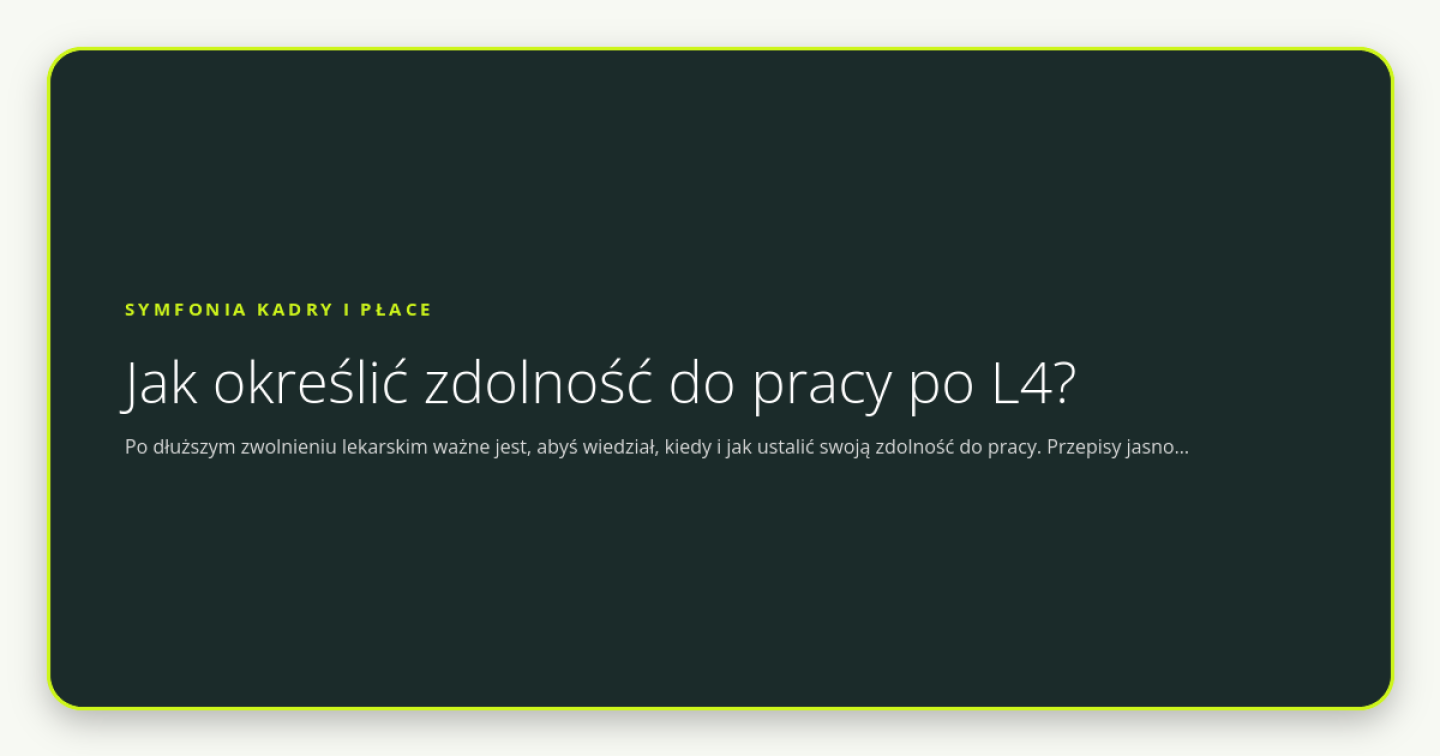 Jak określić zdolność do pracy po L4? - obrazek wyróżniający