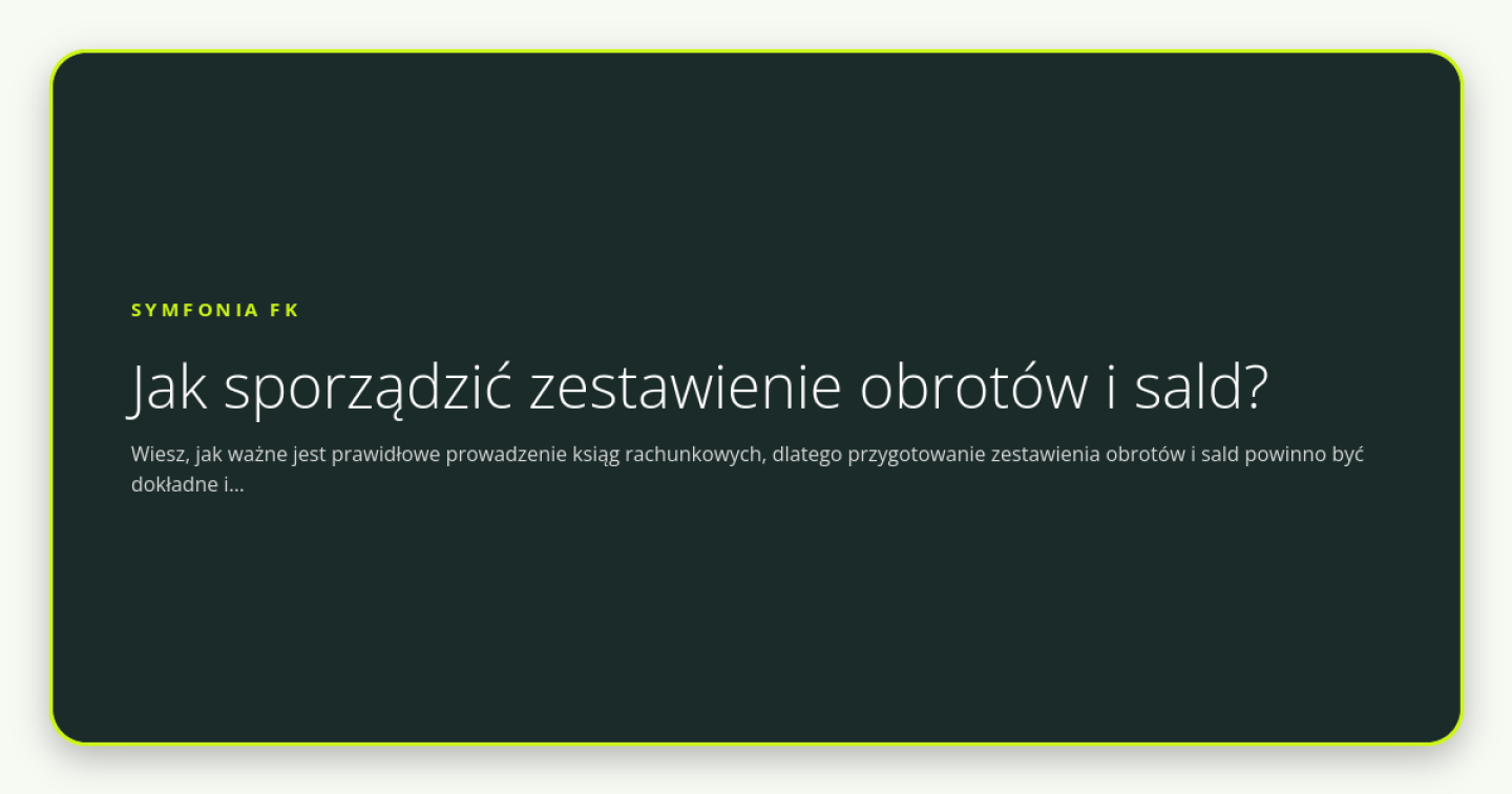 Jak sporządzić zestawienie obrotów i sald? - obrazek wyróżniający