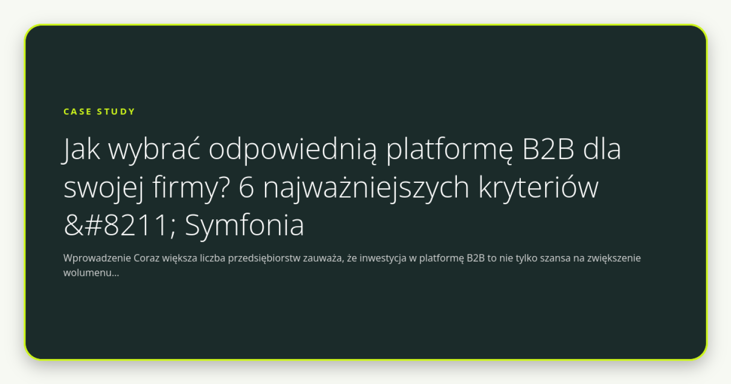 Jak wybrać odpowiednią platformę B2B dla swojej firmy? 6 najważniejszych kryteriów – Symfonia - obrazek wyróżniający