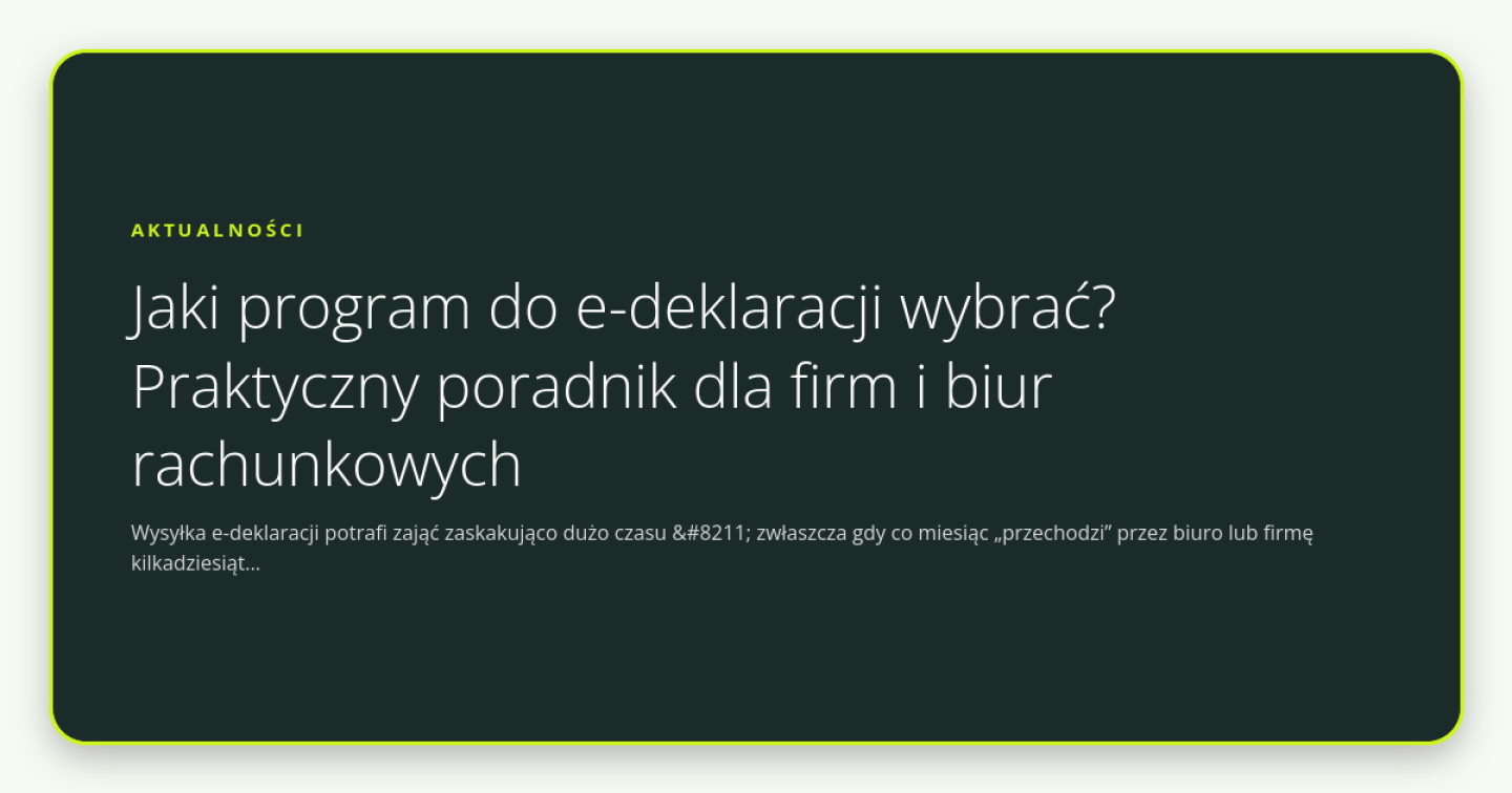 Jaki program do e-deklaracji wybrać? Praktyczny poradnik dla firm i biur rachunkowych - obrazek wyróżniający
