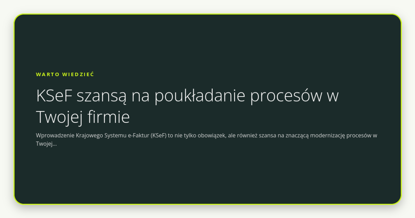 KSeF szansą na poukładanie procesów w Twojej firmie - obrazek wyróżniający