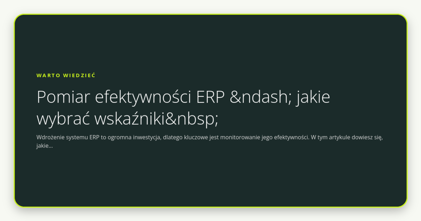 Pomiar efektywności ERP – jakie wybrać wskaźniki  - obrazek wyróżniający