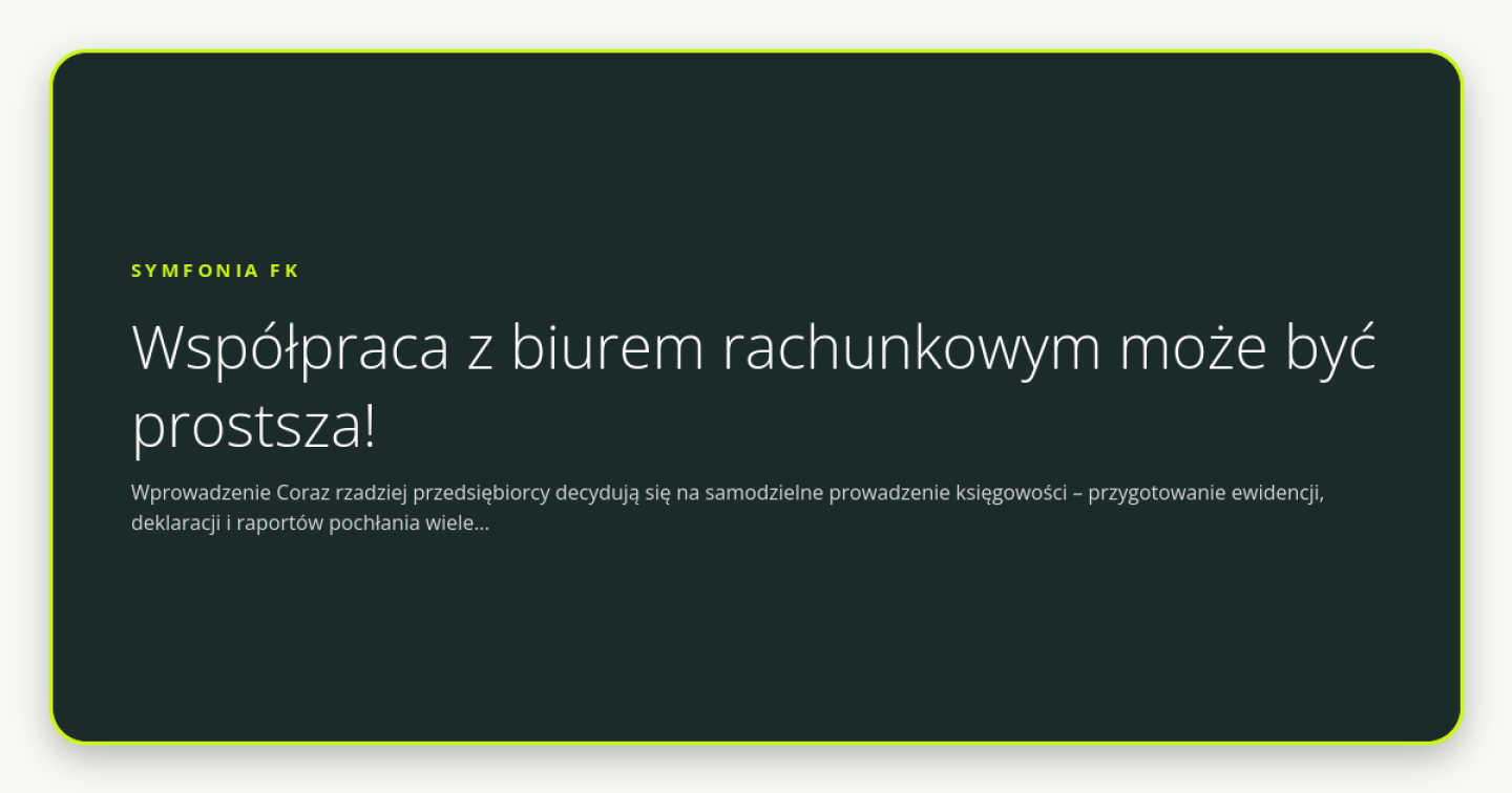 Współpraca z biurem rachunkowym może być prostsza! - obrazek wyróżniający